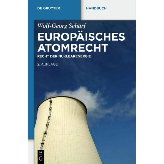 Europ?isches Atomrecht : Recht der Nuklearenergie
