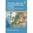 thumbnail image 1 of Europa Regional Perspectives The Nordic, Baltic and VisegrÃ¡d Small Powers in Europe: A Dance with Giants for Survival and Prosperity, (Hardcover), 1 of 1