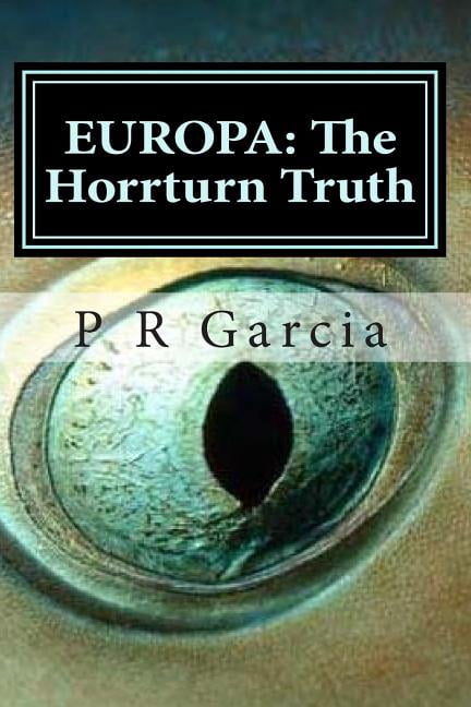Europa: The Horrturn Truth