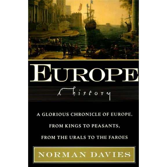 Europe: A History, (Paperback)