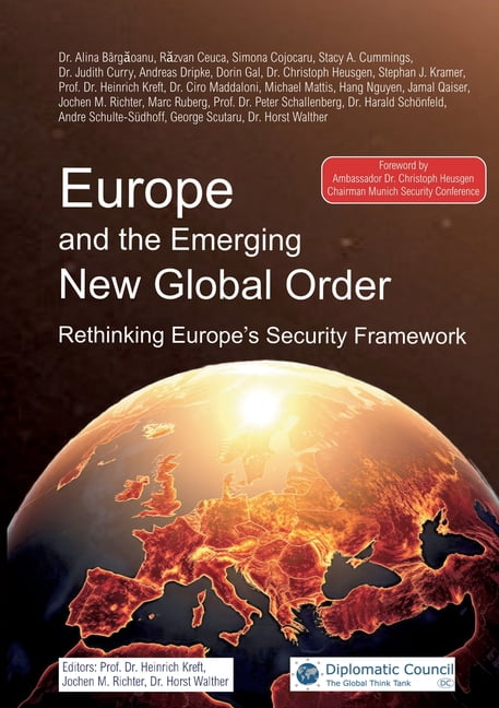 Europe and the Emerging New Global Order: Rethinking Europe's Security ...