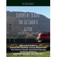 thumbnail image 1 of Europe by Train: The Ultimate Guide: How to plan a route, decide on tickets or passes, understand (Paperback) by Sofia Lekati, 1 of 1