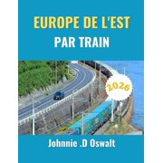 Europe de lEst Par Train 2026, Paperback