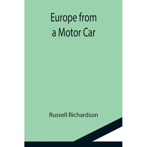 Europe from a Motor Car, (Paperback)