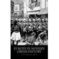 thumbnail image 1 of Europe in Modern Greek History, (Paperback), 1 of 1