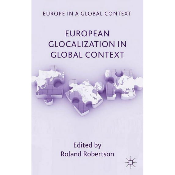 Europe in a Global Context European Glocalization in Global Context, (Hardcover)