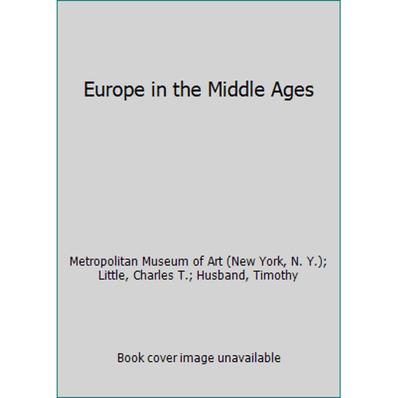 Pre-Owned Europe in the Middle Ages (Hardcover) 0870994476