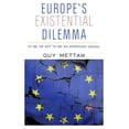 thumbnail image 1 of Europe's Existential Dilemma: To Be or Not to Be an American Vassal, (Paperback), 1 of 1