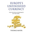 thumbnail image 1 of Pre-Owned Europeâ€™s Unfinished Currency: The Political Economics of the Euro (Anthem Finance) Paperback, 1 of 1