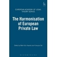thumbnail image 1 of European Academy of Legal Theory The Harmonisation of European Private Law, Book 2, (Hardcover), 1 of 1