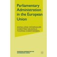 thumbnail image 1 of European Administrative Governance Parliamentary Administrations in the European Union, (Paperback), 1 of 1
