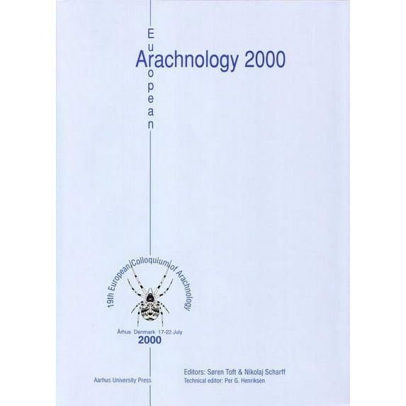 European Arachnology 2000: Proceedings of the 19th Colloquium of Arachnology, Aarhus 17-22 July 2000