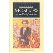 European Classics: Moscow to the End of the Line (Paperback)