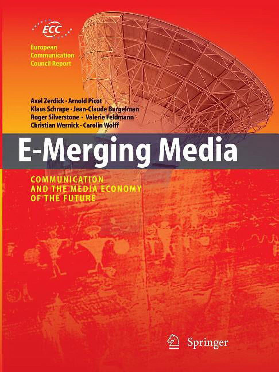 European Communication Council Report E-Merging Media: Communication ...