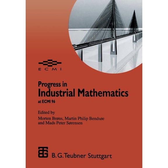 European Consortium for Mathematics in I Progress in Industrial Mathematics at Ecmi 96, Book 9, (Paperback)