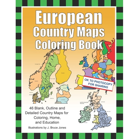 European Country Maps Coloring Book: 46 Blank, Outline and Detailed Country Maps for Coloring, Home, (Paperback) by J Bruce Jones