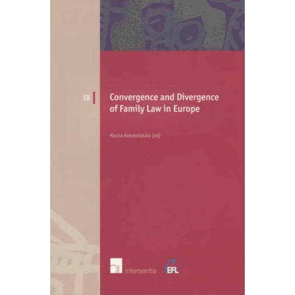 European Family Law: Convergence and Divergence of Family Law in Europe (Series #18) (Edition 1) (Paperback)