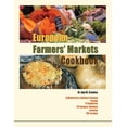 thumbnail image 1 of European Farmers' Markets Cookbook (Paperback), 1 of 1