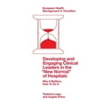 thumbnail image 1 of European Health Management in Transition Developing and Engaging Clinical Leaders in the "New Normal" of Hospitals: Why It Matters, How to Do It, (Paperback), 1 of 1