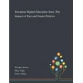 thumbnail image 1 of European Higher Education Area: The Impact of Past and Future Policies, (Paperback), 1 of 1
