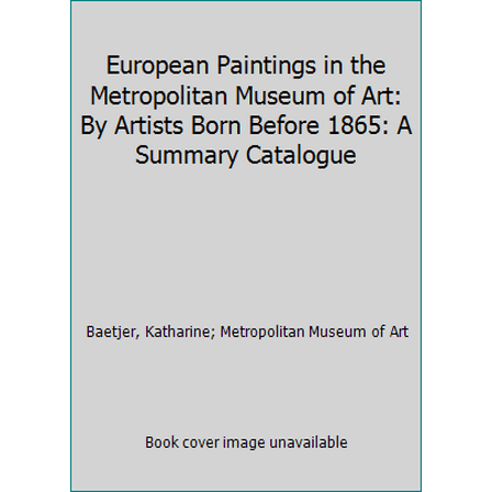 Pre-Owned European Paintings in the Metropolitan Museum of Art (Hardcover) 0870997343 9780870997341