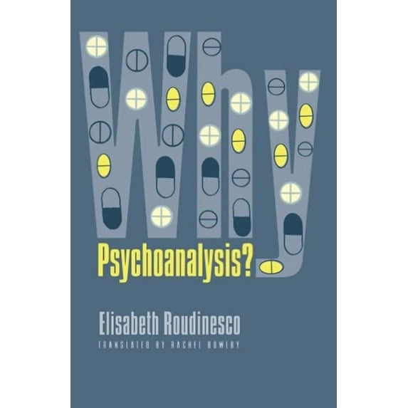 European Perspectives: A Social Thought Why Psychoanalysis?, (Hardcover)