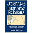 thumbnail image 1 of European Perspectives Jordan's Inter-Arab Relations: The Political Economy of Alliance-Making, (Paperback), 1 of 1