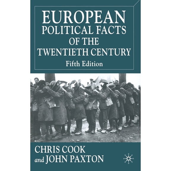 European Political Facts of the Twentieth Century, (Paperback)