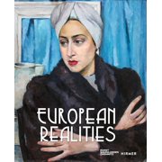 European Realities Realism Movements of the 1920s and 1930s, Hardcover