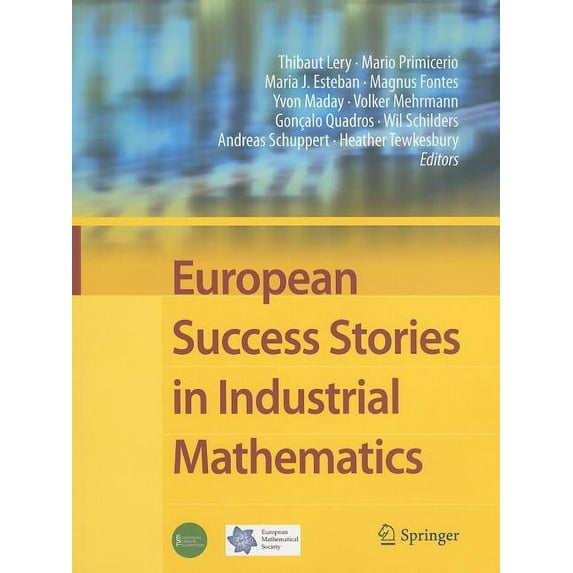 European Success Stories in Industrial Mathematics, (Paperback)