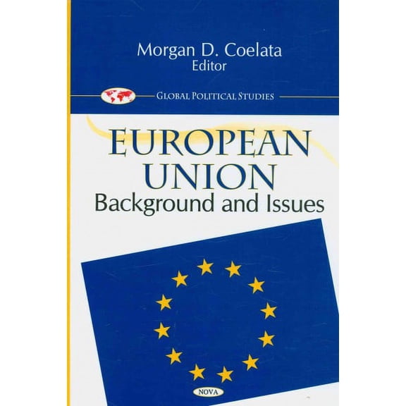European Union : Background and Issues