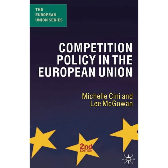 European Union Competition Policy in the European Union, Book 117, (Paperback)