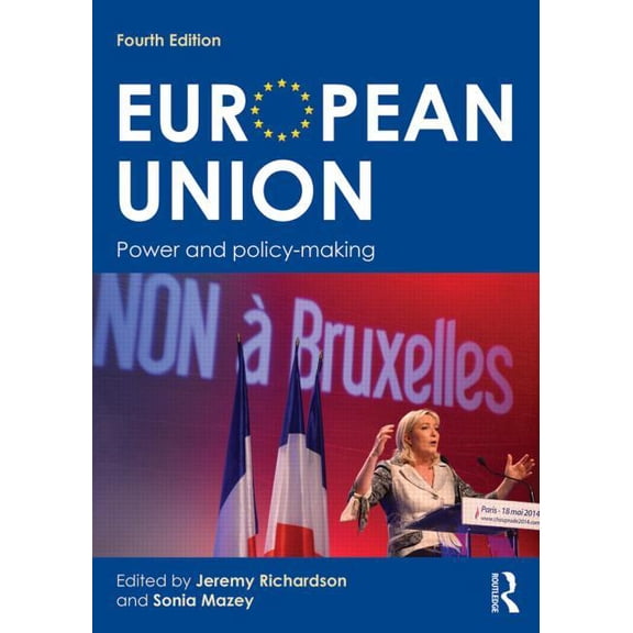 European Union: Power and Policy-Making, (Paperback)