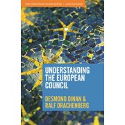 European Union Understanding the European Council, Hardcover