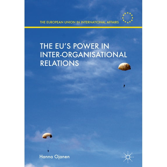 The EU's Power in Inter-Organisational Relations