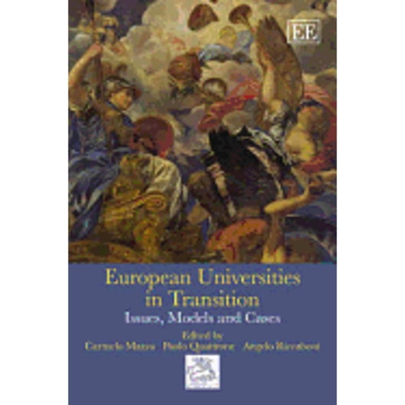 Pre-Owned European Universities in Transition: Issues, Models and Cases (Hardcover 9781847207487) by Carmelo Mazza, Paolo Quattrone, Angelo Riccaboni