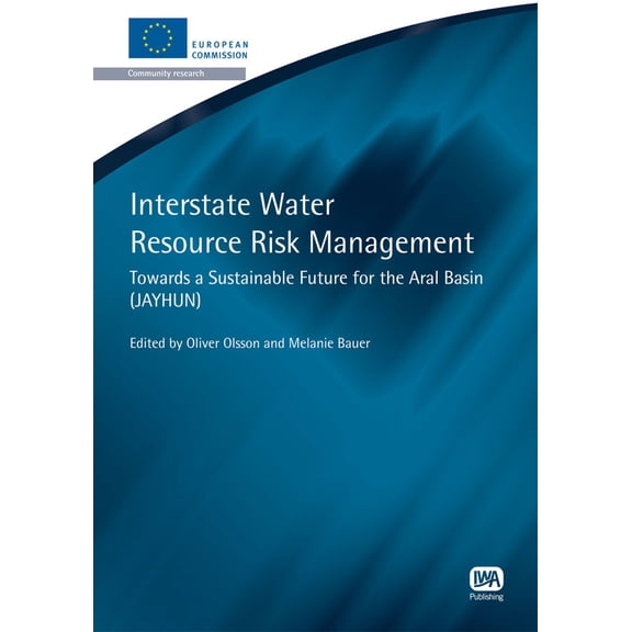 European Water Research: Interstate Water Resource Risk Management (Paperback)