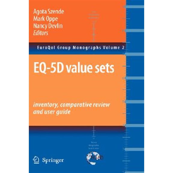 Pre-Owned Euroqol Group Monographs: Eq-5d Value Sets: Inventory, Comparative Review and User Guide (Hardcover)
