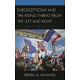 thumbnail image 1 of Euroscepticism and the Rising Threat from the Left and Right: The Concept of Millennial Fascism, (Hardcover), 1 of 1