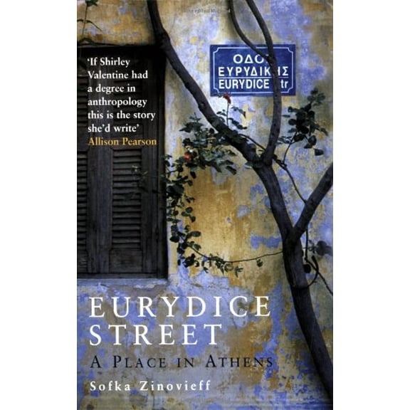 Eurydice Street: A Place In Athens