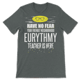 thumbnail image 1 of Eurythmy Teacher Superhero Shirt - Have No Fear, 1 of 8