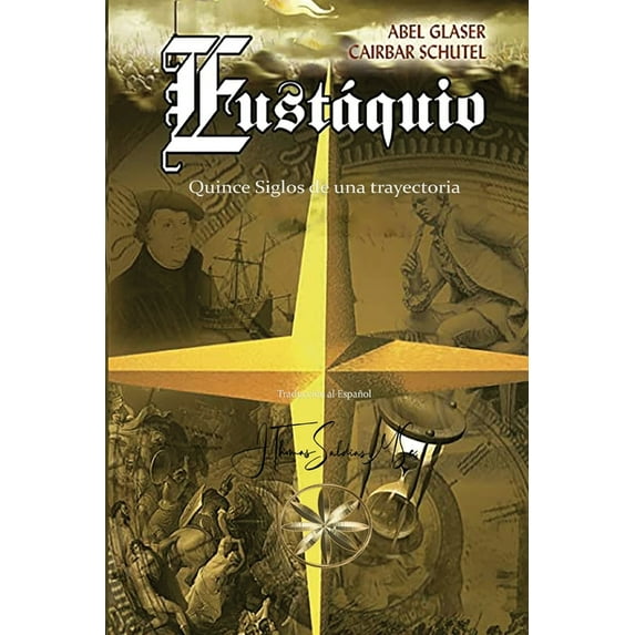 Eustáquio: XV Siglos de una trayectoria, (Paperback)
