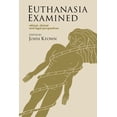 thumbnail image 1 of Euthanasia Examined: Ethical, Clinical and Legal Perspectives, (Paperback), 1 of 1