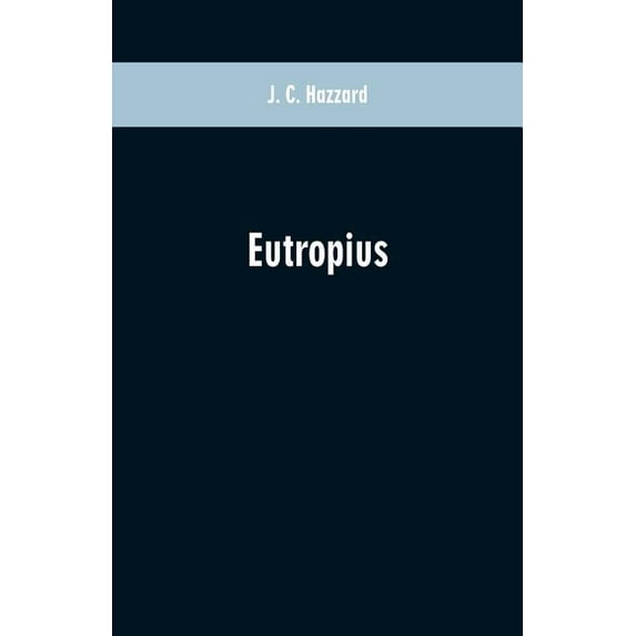 Eutropius, (Paperback)