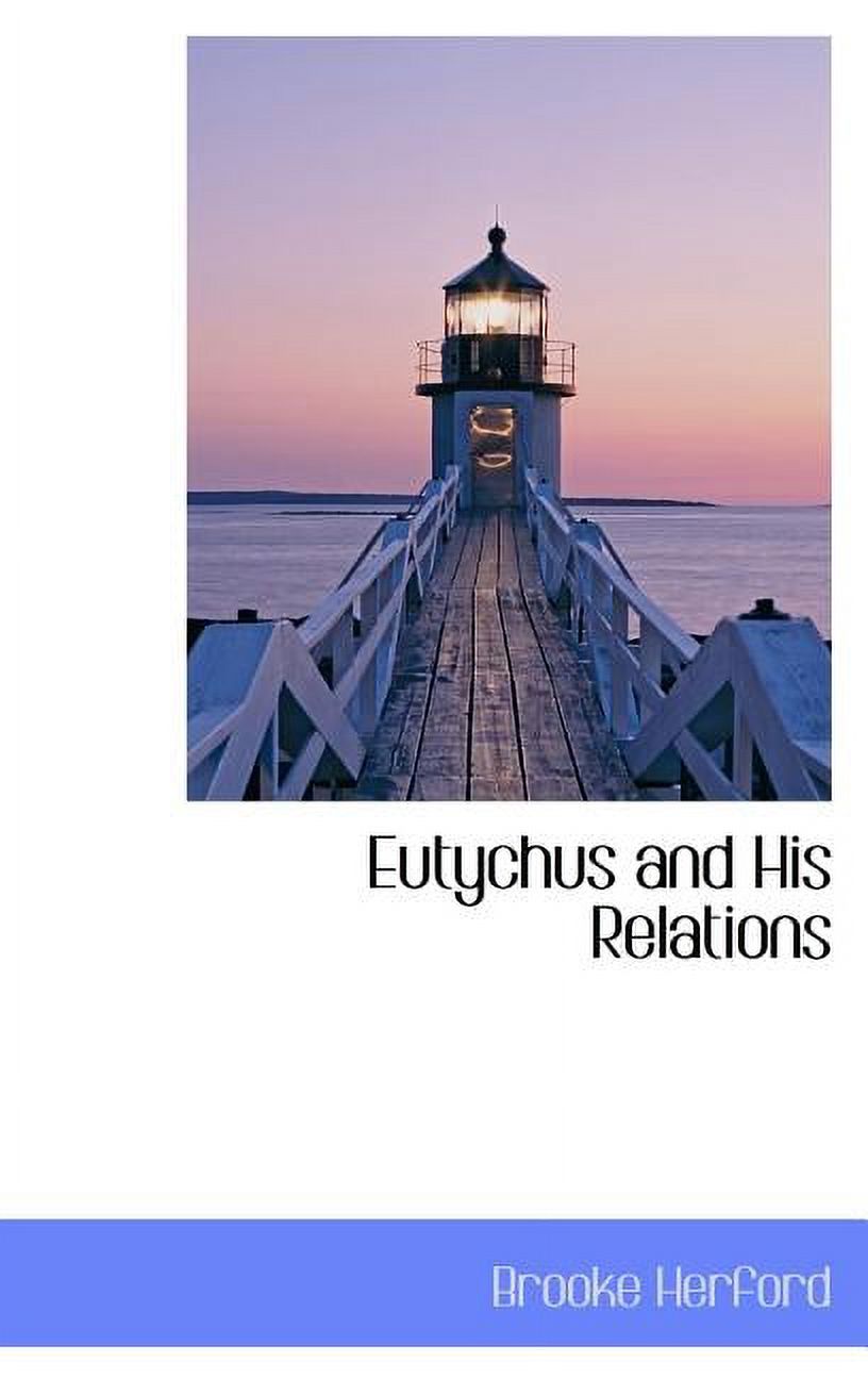 Eutychus and His Relations Hardcover