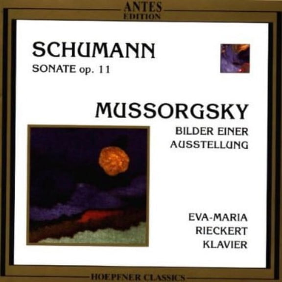 Eva-Maria Rieckert - Sonata Op 11 / Bilder Einer Ausstellung - Music & Performance - CD