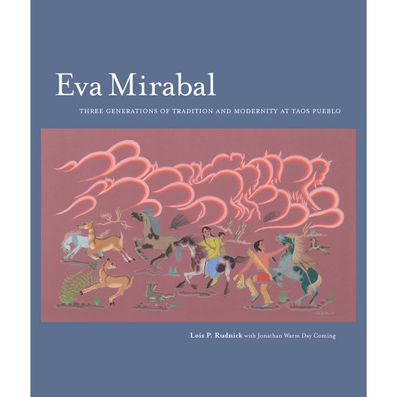 Eva Mirabal : Three Generations of Tradition and Modernity at Taos Pueblo (Hardcover)