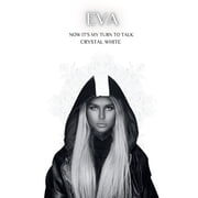Eva Now its my turn to talk, Paperback