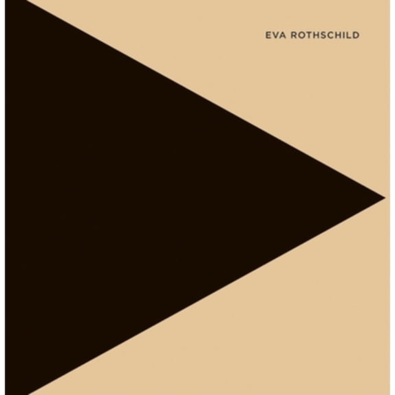 Pre-Owned Eva Rothschild (Hardcover 9783865609106) by Michael Archer, Stuart Shave