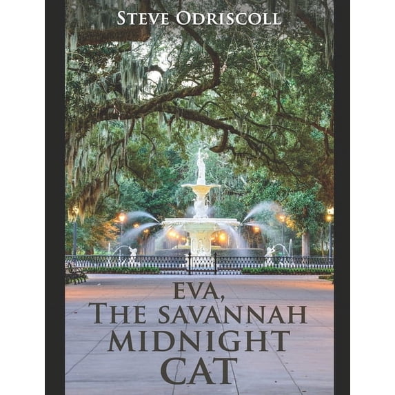 Eva, The Savannah Midnight Cat: N/A (Paperback)